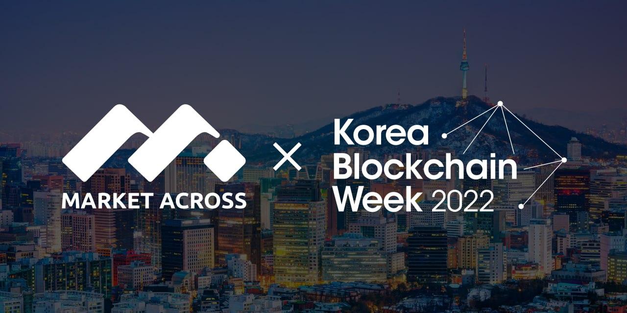 MarketAcross is Named Korea Blockchain Weeks Official Media Partner