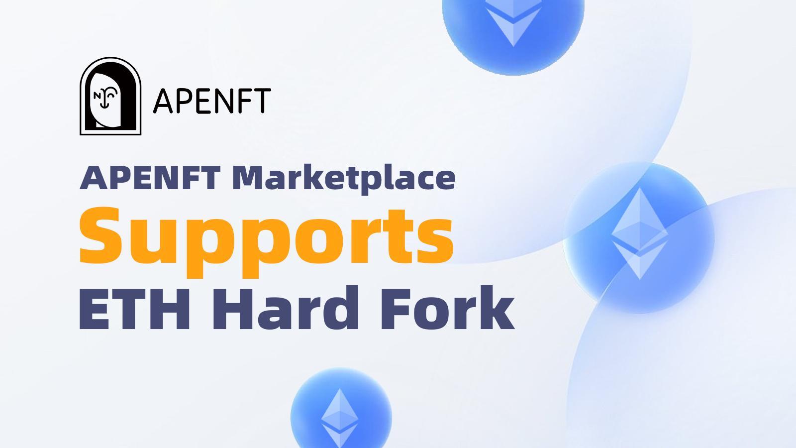 APENFT to Support Potential Ethereum Hard Fork and NFT Trading on the New Chain