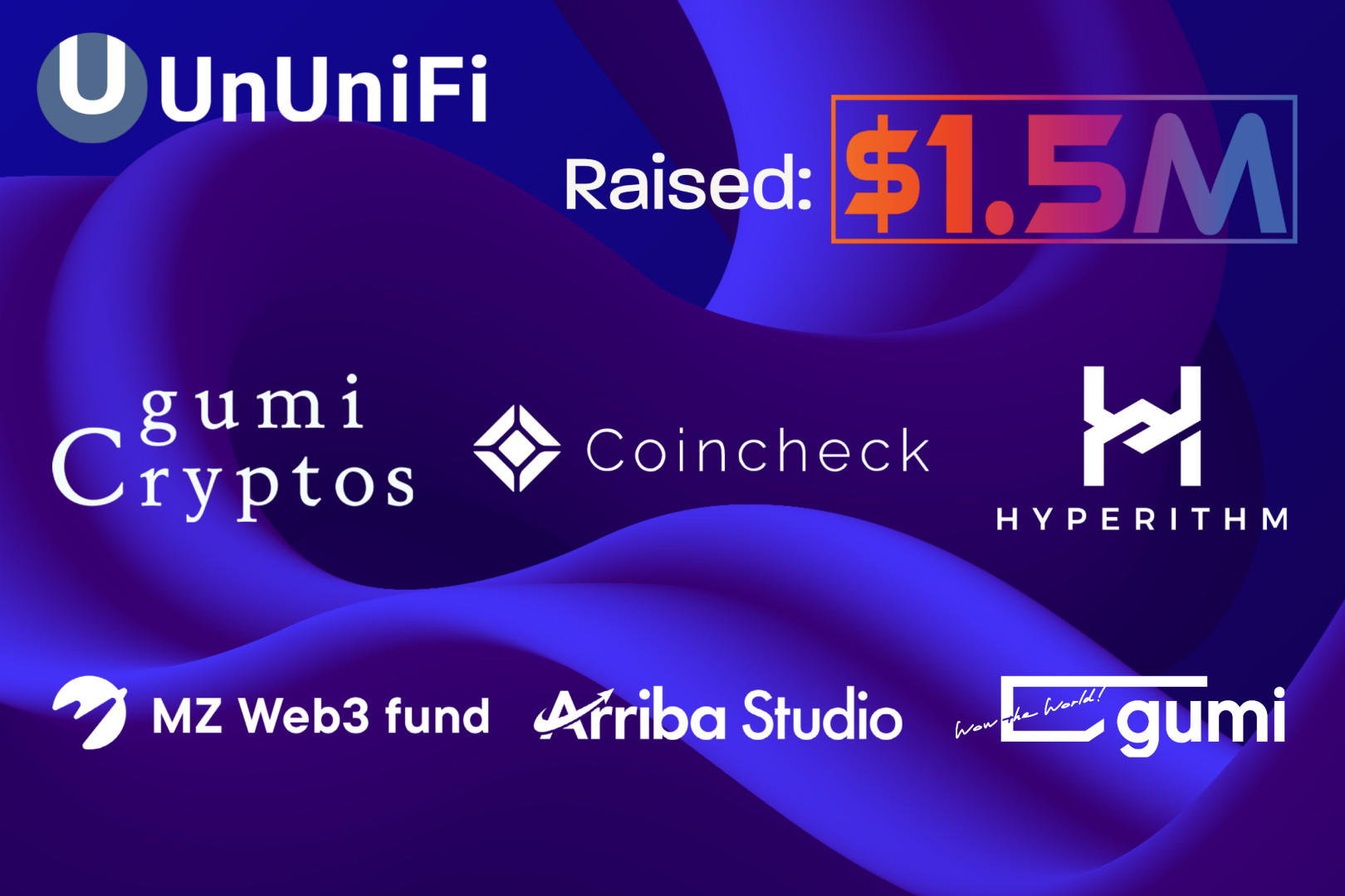UnUniFi Protocol raises $1.5M in Seed Round to originate the first Decentralized Inferior-Chain NFTFi Platform with Auto DeFi Yield thumbnail